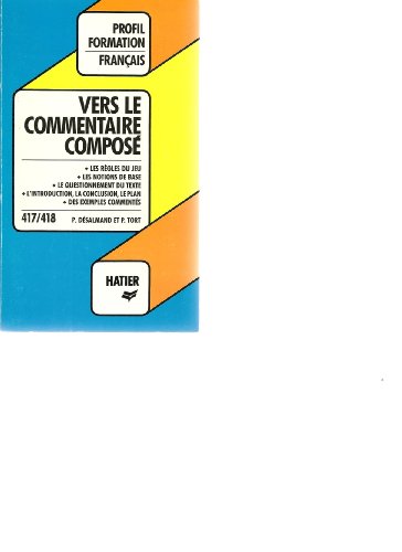 Beispielbild fr Vers le commentaire compos zum Verkauf von Librairie Th  la page