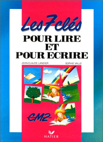 Stock image for Les 7 cls pour lire et pour crire, CM2 for sale by Ammareal