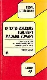 Beispielbild fr 10 textes expliques: Madame Bovary zum Verkauf von Ammareal
