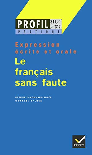 Imagen de archivo de Profil Pratique - Le franais sans faute a la venta por GF Books, Inc.