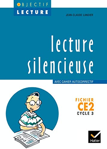 Beispielbild fr Objectif Lecture - Lecture silencieuse CE2 zum Verkauf von WorldofBooks