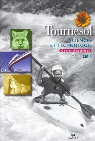 Imagen de archivo de SCIENCES ET TECHNOLOGIE CM1 CYCLE 3 NIVEAU 2. Cahier d'activits a la venta por Ammareal