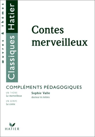 Stock image for Les Contes Merveilleux. Complments pdagogiques for sale by pompon