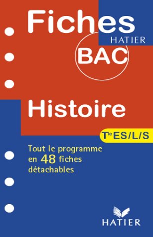 Fiches Bac - HISTOIRE - Terminales ES/L/S