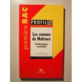 Beispielbild fr Les romans de malraux, problematiques essent. zum Verkauf von Librairie Th  la page