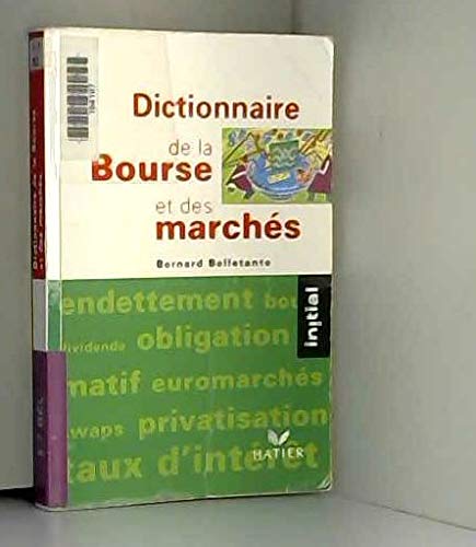 9782218716430: Dictionnaire de la Bourse et des marchs