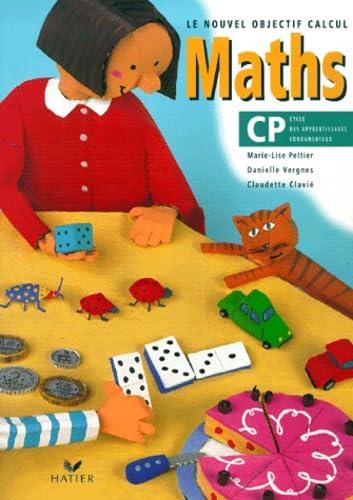 9782218716515: Le Nouvel Objectif Calcul - Maths CP Ed. 97, Fichier de l'lve