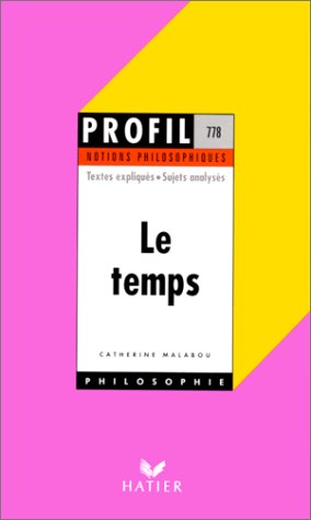 9782218716782: Le temps, notions philosophiques