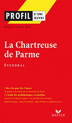 Beispielbild fr La Chartreuse de Parme, Stendhal zum Verkauf von Mli-Mlo et les Editions LCDA