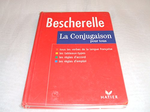 Stock image for Bescherelle: La Conjugaison Pour Tous (French Edition) for sale by SecondSale