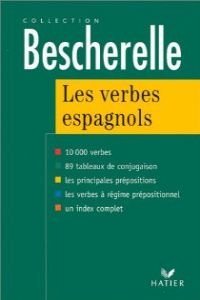 Beispielbild fr Les Verbes Espagnols (Collection Bescherelle) (French and Spanish Edition) zum Verkauf von More Than Words