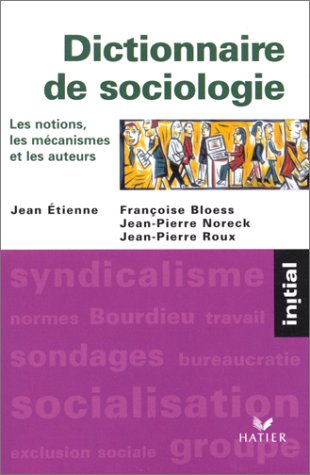 Beispielbild fr Dictionnaire de sociologie zum Verkauf von Chapitre.com : livres et presse ancienne