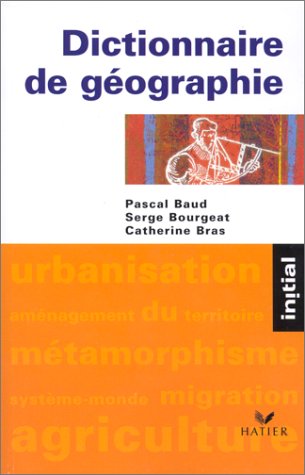 Beispielbild fr Dictionnaire de gographie zum Verkauf von medimops