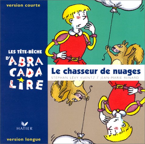 9782218718601: Le Chasseur De Nuages