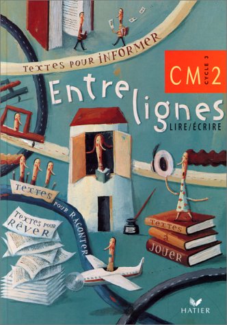 Stock image for ENTRELIGNES LIRE/ECRIRE CM2. Cycle 3 for sale by Ammareal
