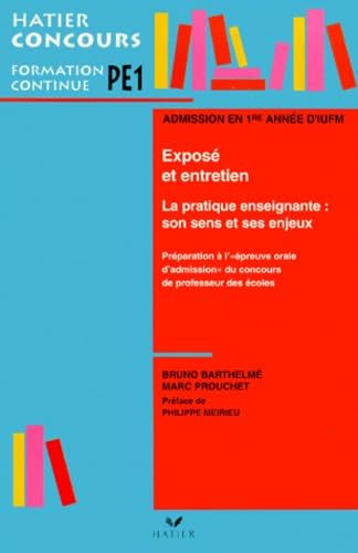 9782218721007: Expos et entretien : la pratique enseignante, son sens et ses enjeux, concours des professeurs des coles