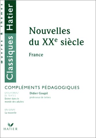 Beispielbild fr Nouvelles du XXe sicle (France) (fascicule pdagogique) zum Verkauf von Ammareal