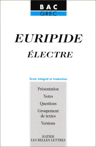 Beispielbild fr Euripide, electre (texte grec et traduction) zum Verkauf von medimops