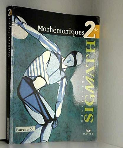 Beispielbild fr Mathematiques - Sigmath 2nde - manuel zum Verkauf von Ammareal