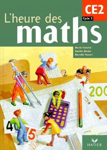 9782218721380: L'heure des maths, CE2, cycle 3