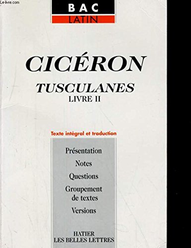 9782218724190: Ciceron. Tusculanes, Livre Ii, Guide Pedagogique