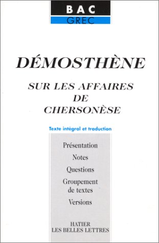 Beispielbild fr Demosthene, sur les affaires de la chersonese (texte grec et traduction) zum Verkauf von medimops