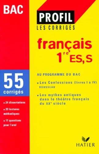 Imagen de archivo de Franais, 1re S-es : Les Corrigs Du Bac a la venta por RECYCLIVRE