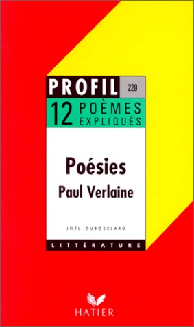 Beispielbild fr Posies de Paul Verlaine. 12 pomes expliqus zum Verkauf von Ammareal