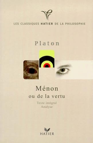 Imagen de archivo de Platon : Mnon ou de la vertu a la venta por medimops