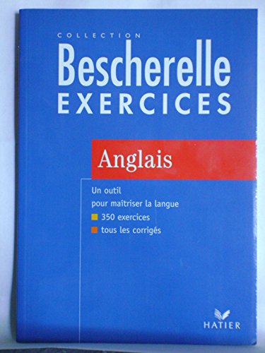 Beispielbild fr Bescherelle Exercices Anglais (French Edition) zum Verkauf von Better World Books