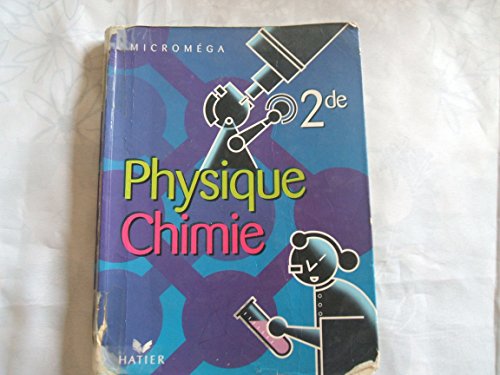 9782218727559: Physique chimie Seconde (CD-Rom inclus)