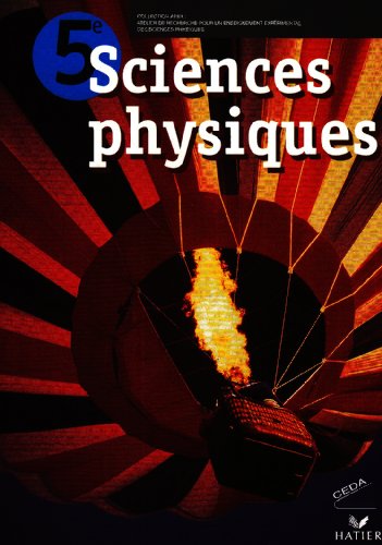 9782218727825: Sciences Physiques 5e, livre de l'lve: Sciences Physiques 5e Eleve