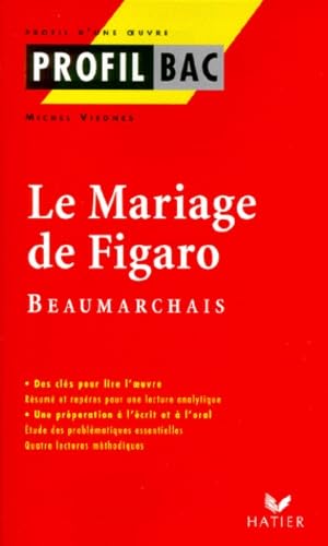 Le mariage de Figaro / Beaumarchais (Profil d' une oeuvre)