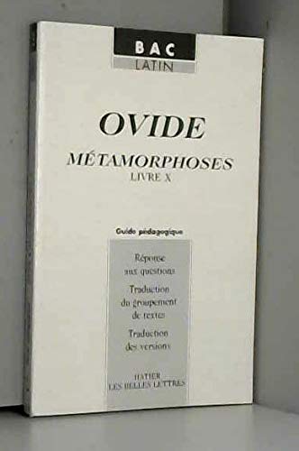 Beispielbild fr Les belles lettres, latin - ovide, mtamorphoses (livre X), livre du professeur zum Verkauf von medimops