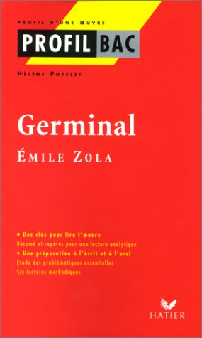 Beispielbild fr Profil d'une oeuvre : Germinal, Emile Zola zum Verkauf von medimops