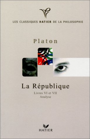 Beispielbild fr Platon : la Rpublique, livres VI et VII zum Verkauf von medimops