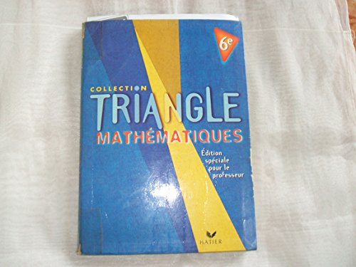 Imagen de archivo de mathmatiques 6me - collection triangle a la venta por Ammareal