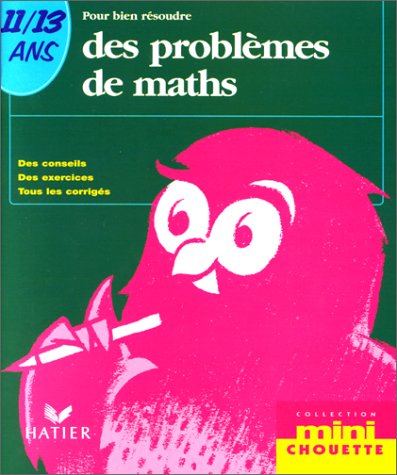 Imagen de archivo de Pour bien rsoudre des problmes de maths, 11-13 ans a la venta por Ammareal