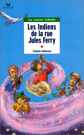 Stock image for Les Indiens de la rue Jules Ferry for sale by medimops