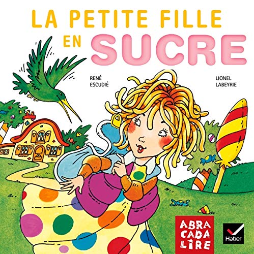 Stock image for La petite fille en sucre for sale by Ammareal