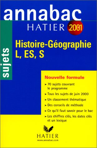 Beispielbild fr Histoire gographie Bac L, ES, S. Sujets, dition 2001 zum Verkauf von medimops