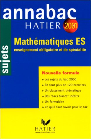 Beispielbild fr Annabac Mathmatiques ES - sujets 2001 zum Verkauf von Ammareal