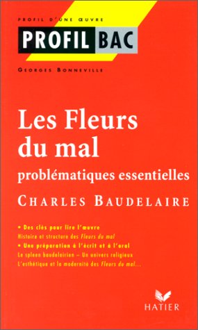 Profil D'Une Oeuvre - Baudelaire, Charles: 9782218733505 - AbeBooks