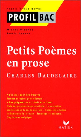 Beispielbild fr Petits pomes en prose, Charles Baudelaire zum Verkauf von medimops