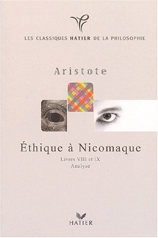 Beispielbild fr Ethique  Nicomaque : Livres Viii Et Ix zum Verkauf von RECYCLIVRE