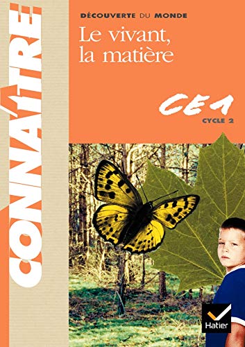 Beispielbild fr Dcouverte du monde CE1 : Le Vivant - La Matire zum Verkauf von Ammareal