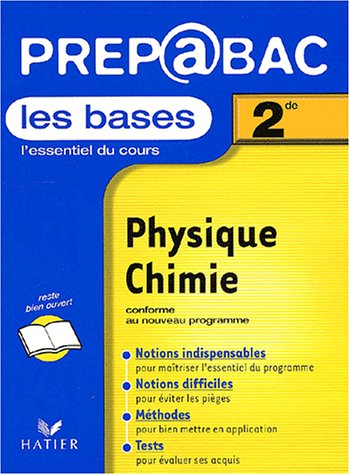 Beispielbild fr Prpabac, les bases : Physique - Chimie, 2nde zum Verkauf von Ammareal