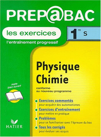 Beispielbild fr Prpabac, les exercices : Physique - Chimie, 1re S zum Verkauf von medimops