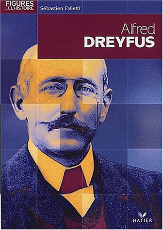 Stock image for Alfred Dreyfus for sale by Ammareal