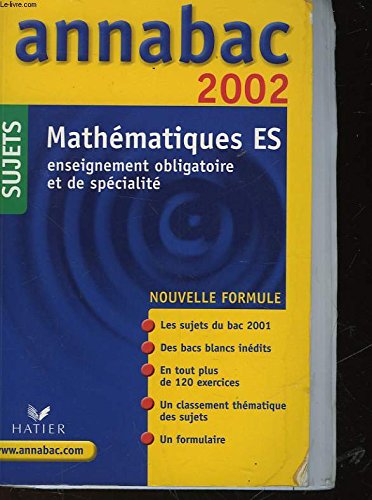 Beispielbild fr ANNABAC 2002, MATHEMATIQUES ES, SUJETS zum Verkauf von Le-Livre
